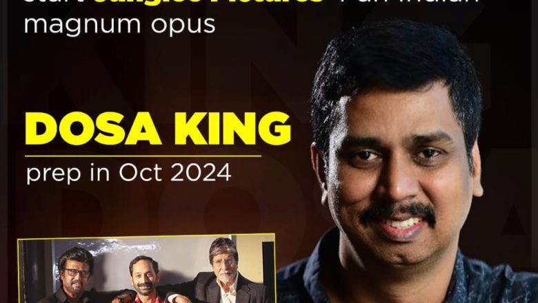 வேட்டையனுக்குப் பிறகு டி.ஜே.ஞானவேல் இயக்கும் Junglee Pictures-ன் பான்-இந்தியன் பிரம்மாண்ட படம், Dosa King!